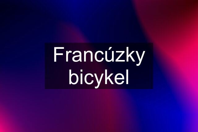 Francúzky bicykel