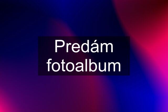 Predám fotoalbum