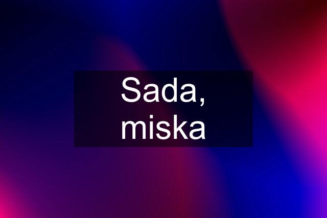 Sada, miska