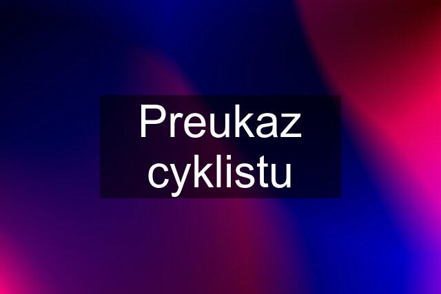 Preukaz cyklistu