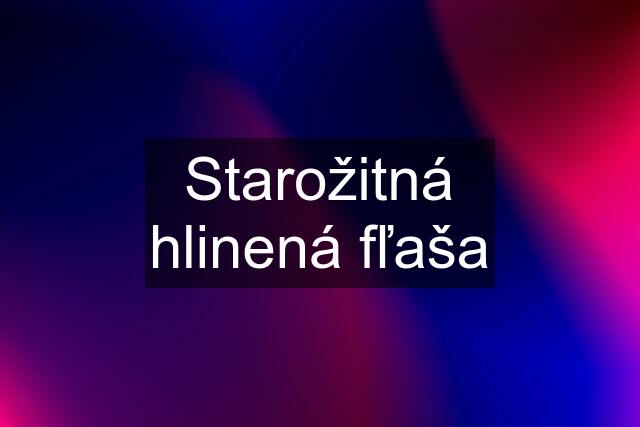 Starožitná hlinená fľaša