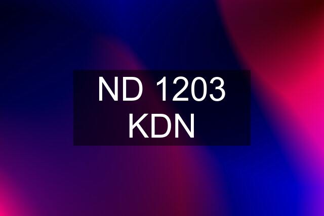 ND 1203 KDN