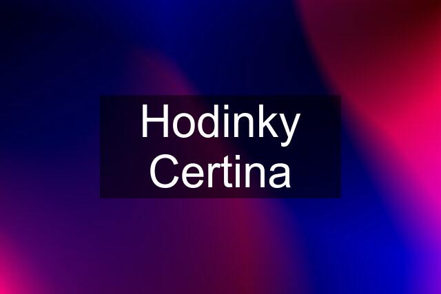 Hodinky Certina