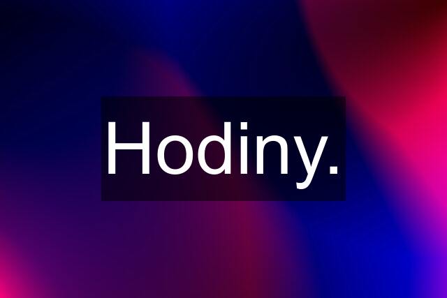 Hodiny.