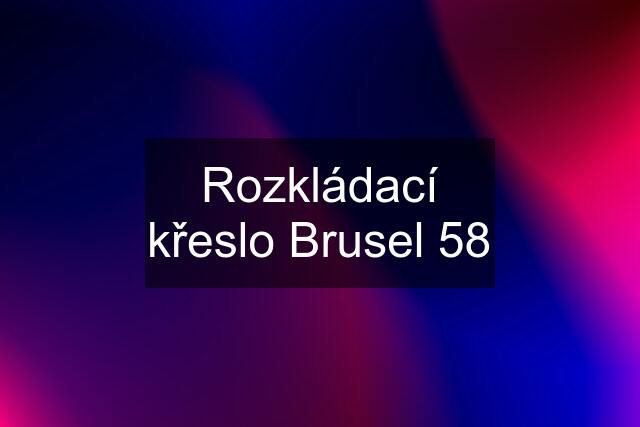 Rozkládací křeslo Brusel 58