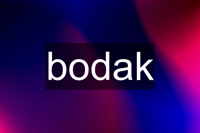 bodak