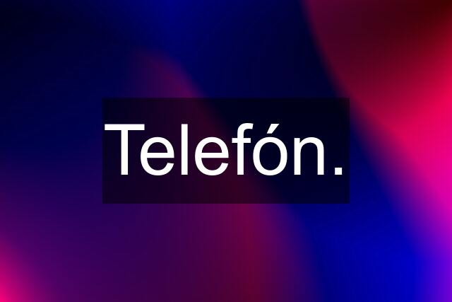 Telefón.