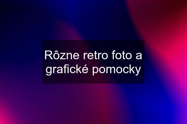 Rôzne retro foto a grafické pomocky