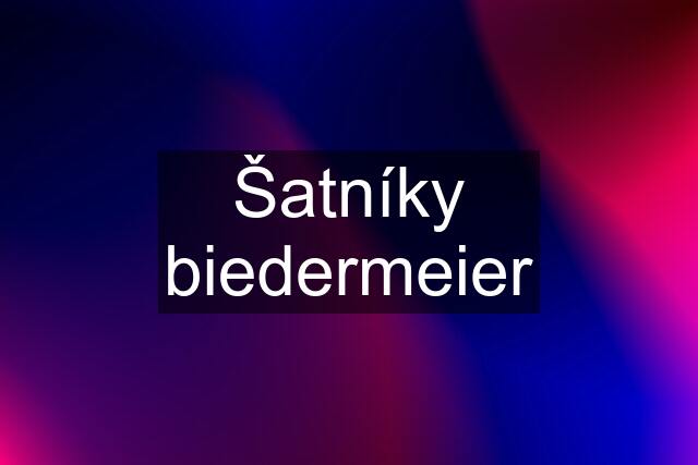 Šatníky biedermeier