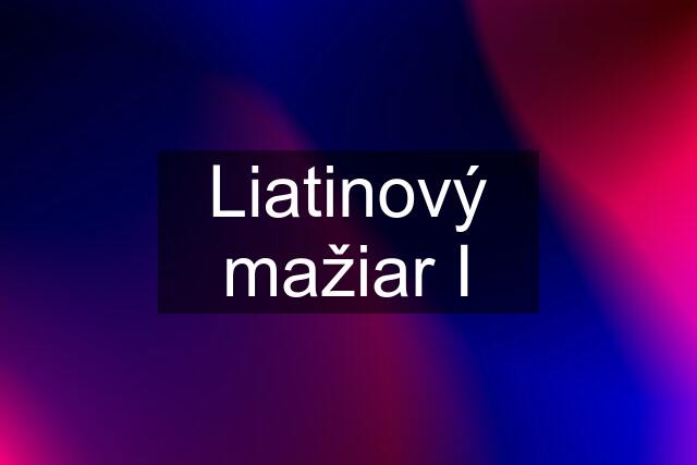 Liatinový mažiar I