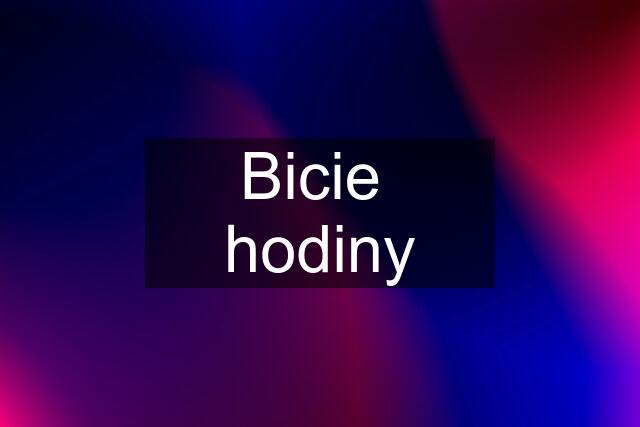 Bicie  hodiny