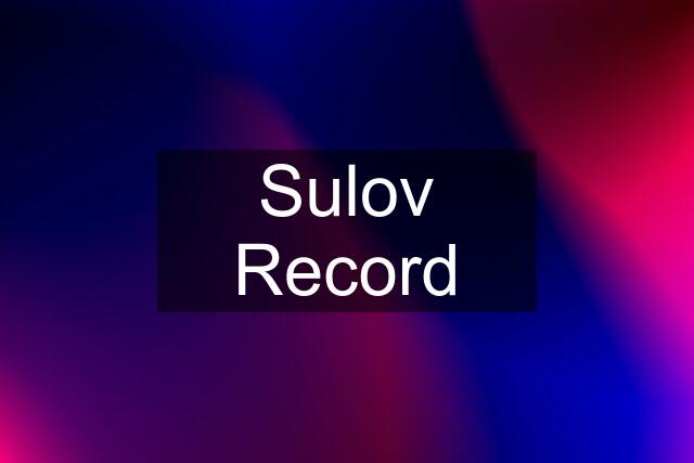 Sulov Record