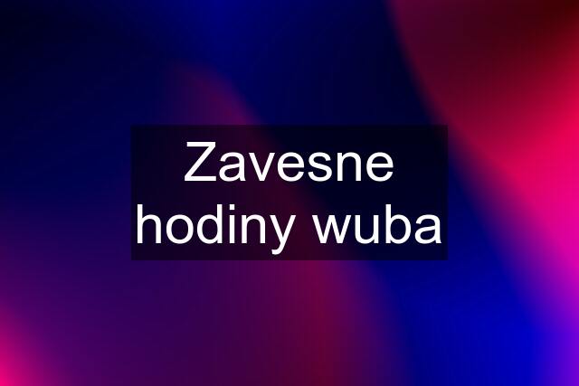 Zavesne hodiny wuba