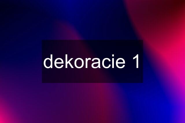 dekoracie 1