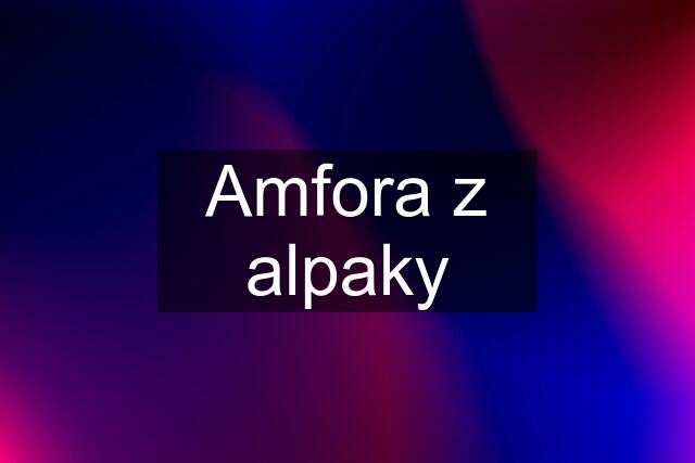 Amfora z alpaky