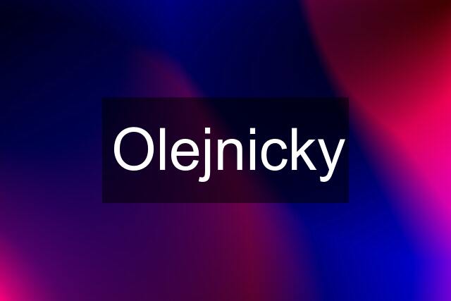 Olejnicky