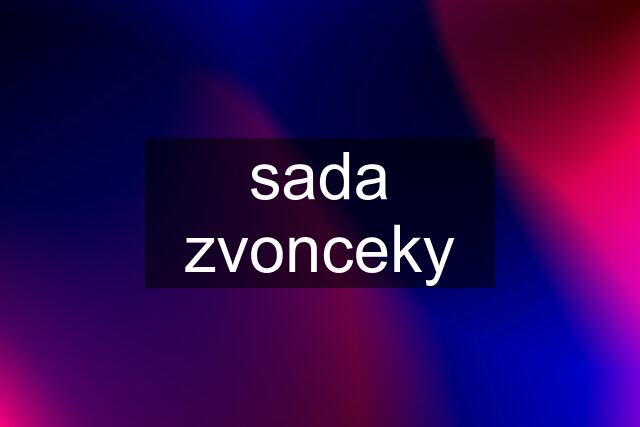 sada zvonceky