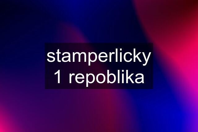 stamperlicky 1 repoblika