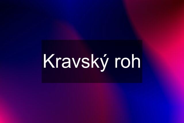 Kravský roh