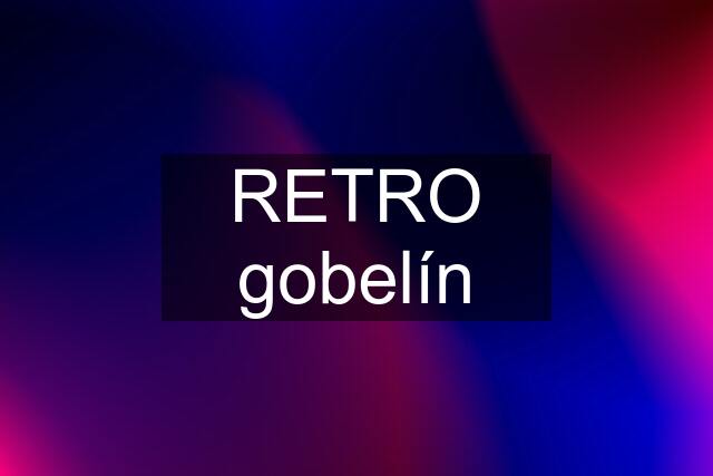 RETRO gobelín