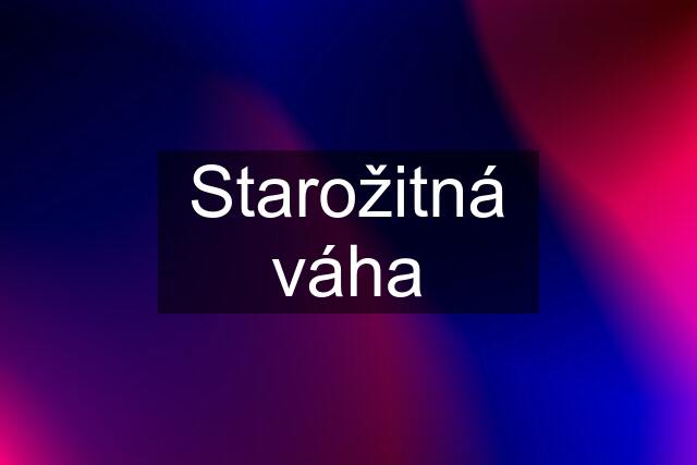 Starožitná váha