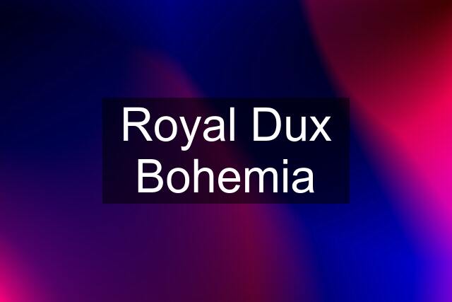 Royal Dux Bohemia