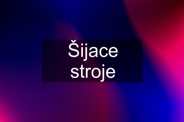 Šijace stroje