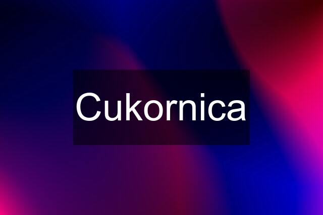 Cukornica