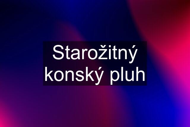 Starožitný konský pluh