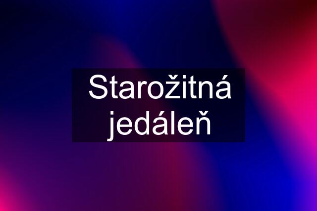 Starožitná jedáleň