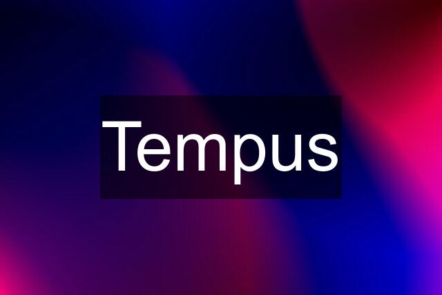 Tempus