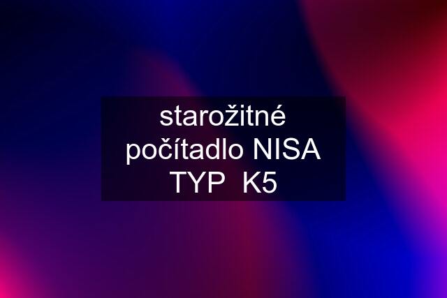 starožitné počítadlo NISA TYP  K5