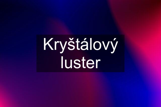 Kryštálový luster