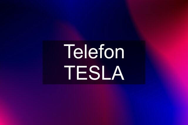 Telefon TESLA