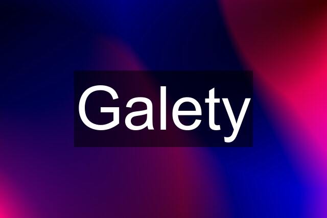 Galety