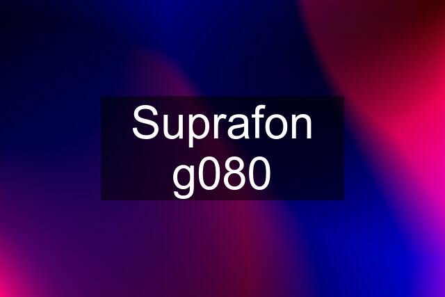 Suprafon g080