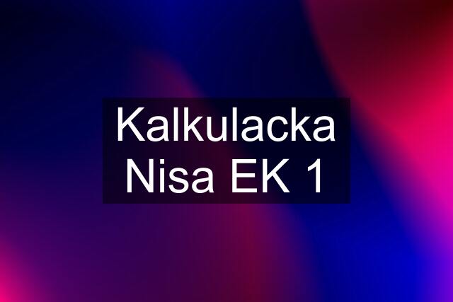 Kalkulacka Nisa EK 1