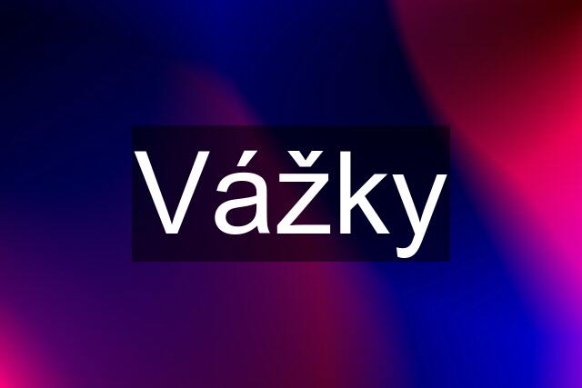 Vážky