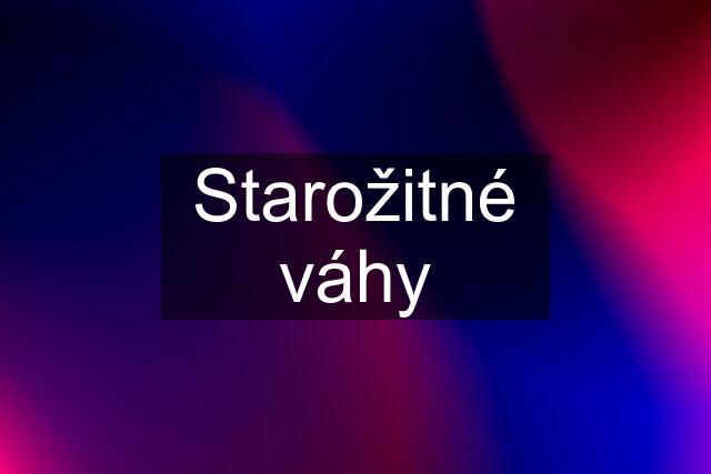 Starožitné váhy