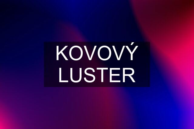 KOVOVÝ LUSTER