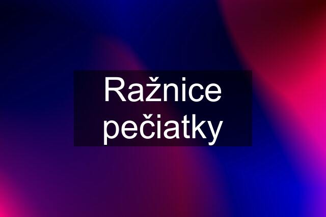 Ražnice pečiatky