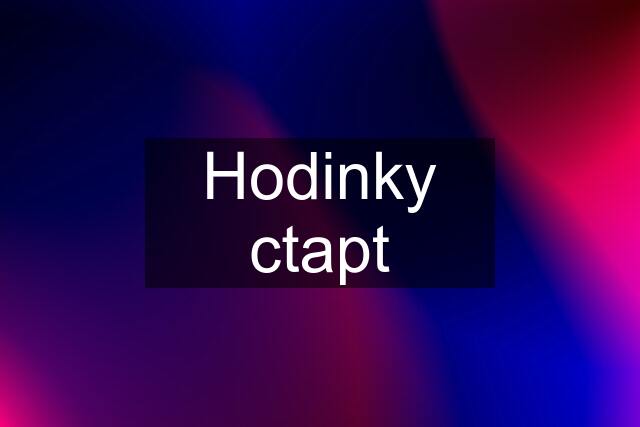 Hodinky ctapt