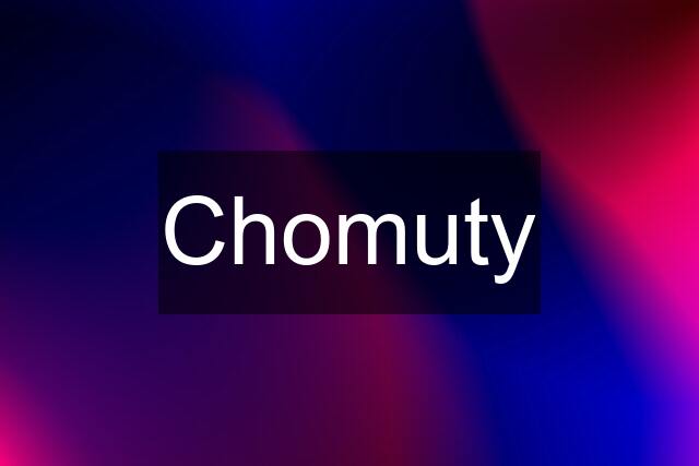 Chomuty