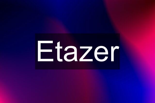 Etazer