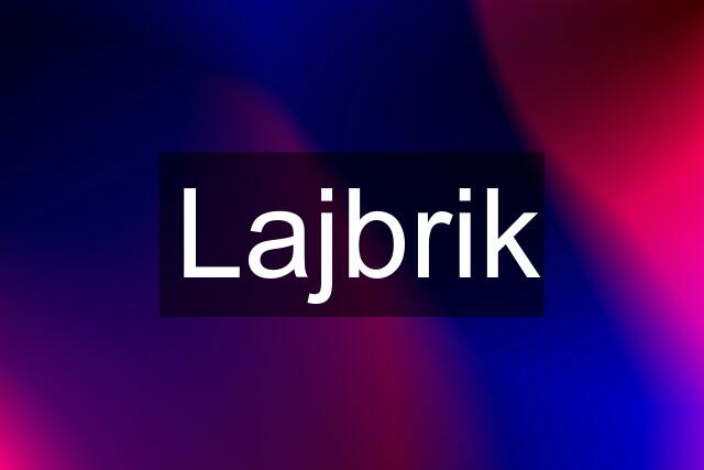 Lajbrik