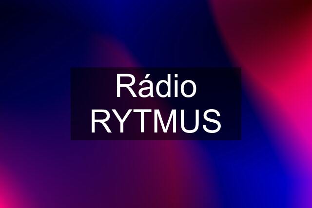 Rádio RYTMUS