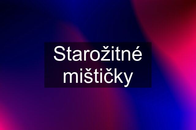 Starožitné mištičky