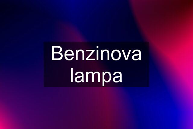 Benzinova lampa