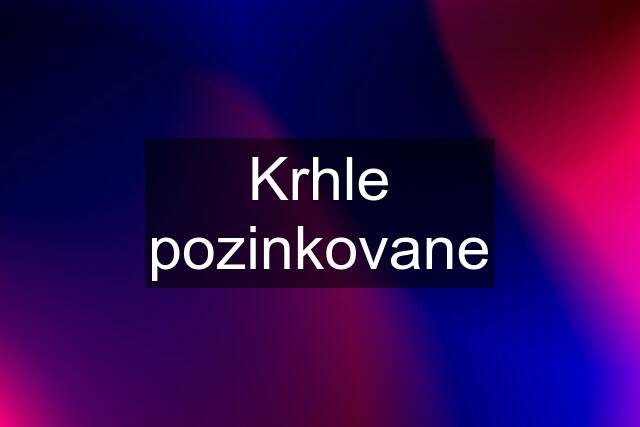 Krhle pozinkovane