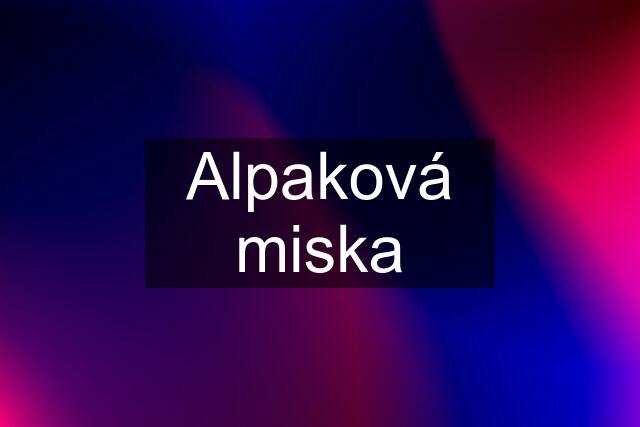 Alpaková miska